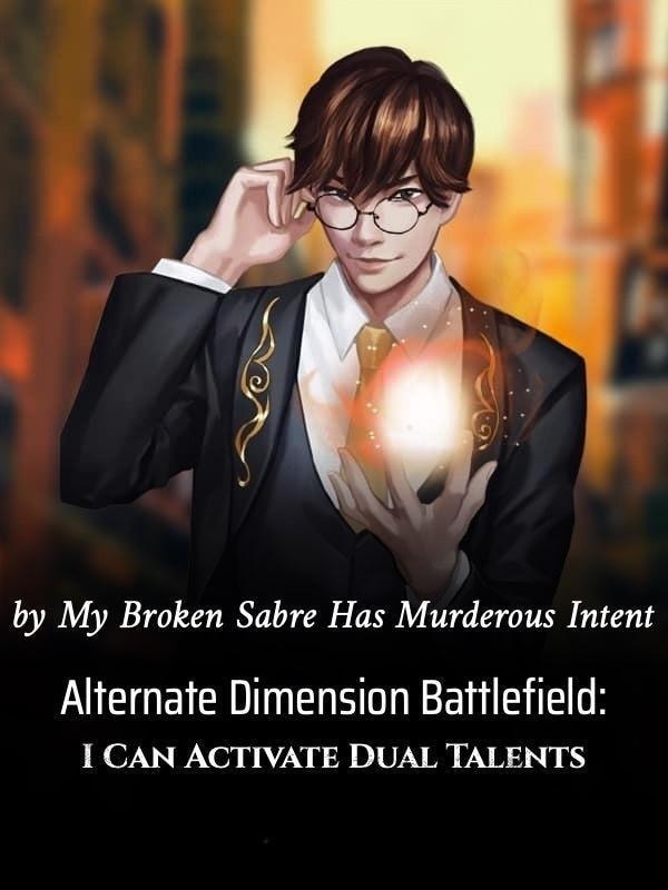 Read Exotic Battlefield: I Can Activate Dual Talents Light Novel Online