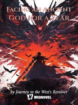 Read Facing an Ancient God for a Year Light Novel Online