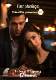 Read Flash Marriage: He is a Wife-pampering Addict Light Novel Online
