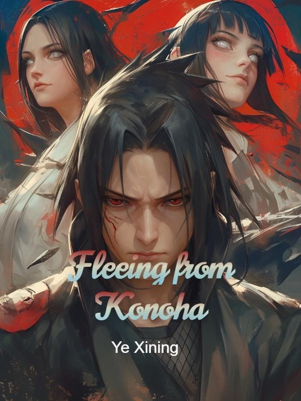 Read Fleeing from Konoha Light Novel Online