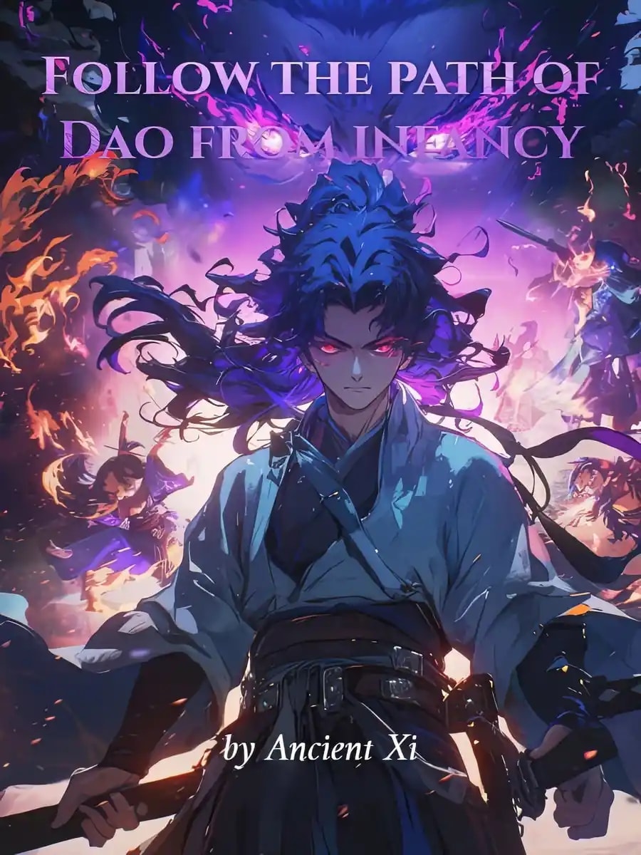 Read Follow the path of Dao from infancy Light Novel Online