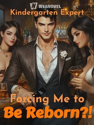 Read Forcing Me to Be Reborn?! Light Novel Online
