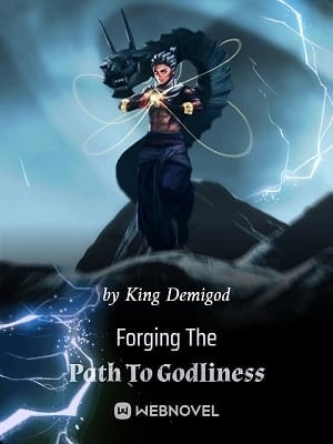 Read Forging The Path To Godliness Light Novel Online