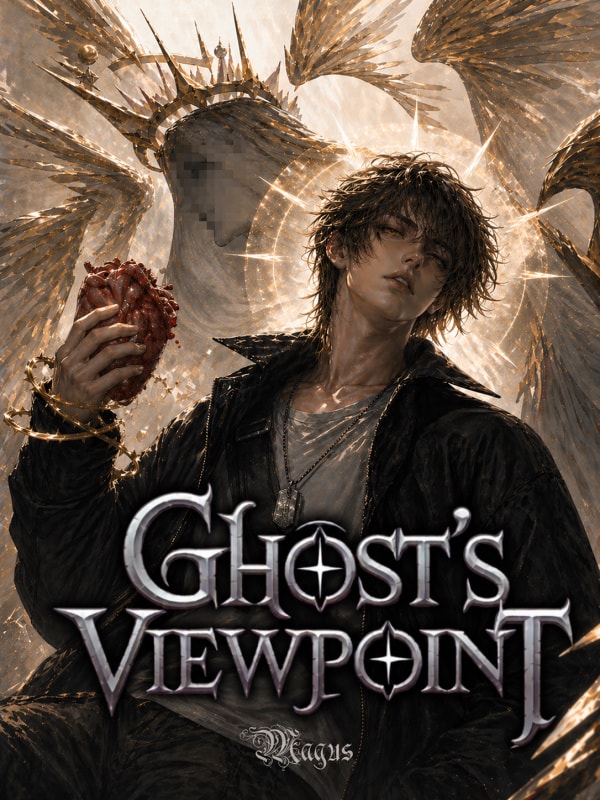 Read Ghost's Viewpoint Light Novel Online
