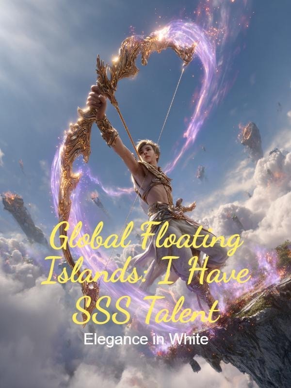 Read Global Floating Islands: I Have SSS Talent Light Novel Online