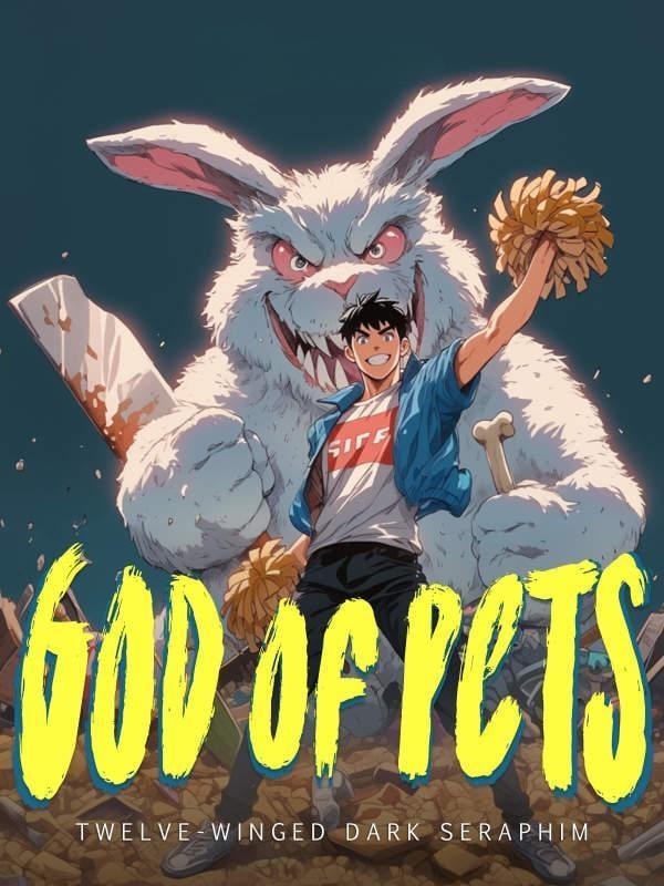 Read God of Pets Light Novel Online