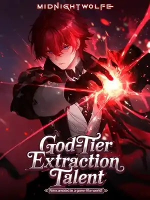 Read God-Tier Extraction Talent: Reincarnated in a Game-like World! Light Novel Online