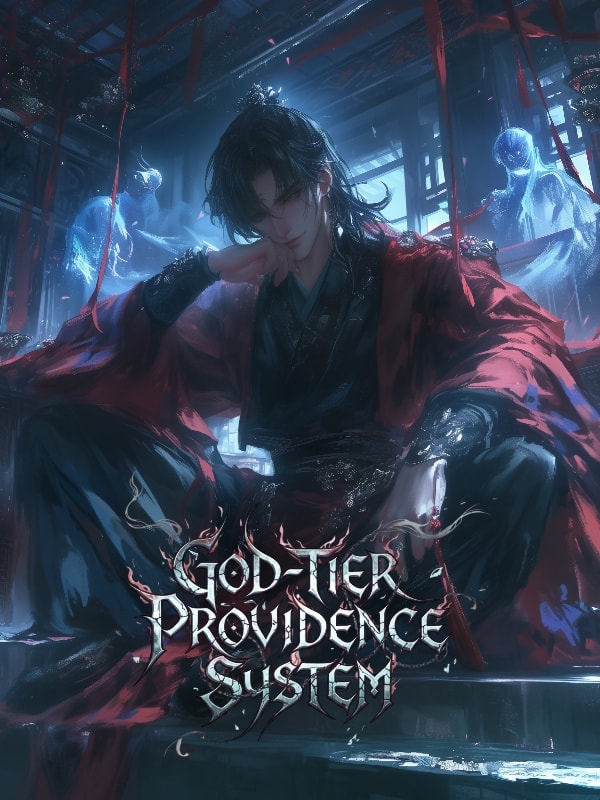 Read God-Tier Providence System Light Novel Online