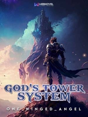 Read God's Tower System Light Novel Online