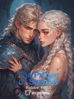 Read GoT/ASOIAF: The Prince of Scrolls Light Novel Online