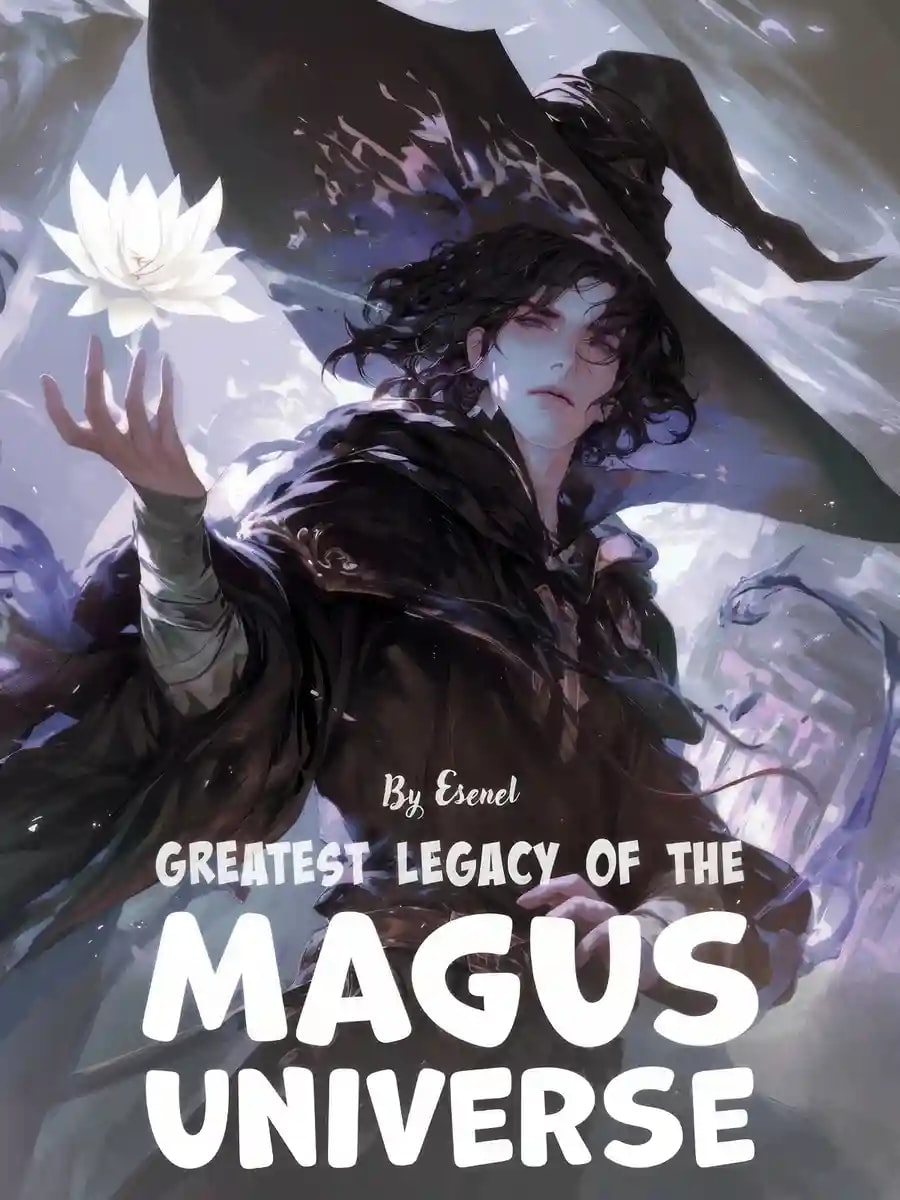 Read Greatest Legacy of the Magus Universe Light Novel Online