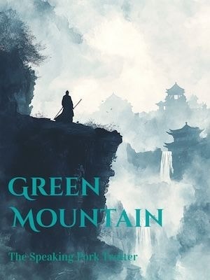 Read Green Mountain Light Novel Online