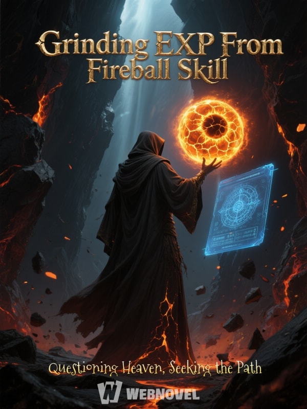 Read Grinding EXP From Fireball Skill Light Novel Online