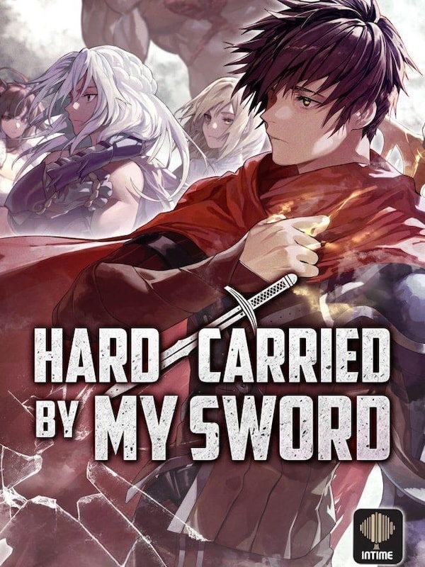 Read Hard Carried by My Sword Light Novel Online