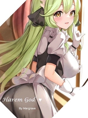 Read Harem God: Leveling Up Yanderes in the Apocalypse Light Novel Online