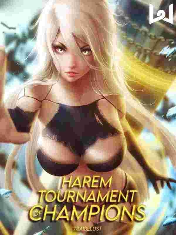 Read Harem Tournament of Champions Light Novel Online