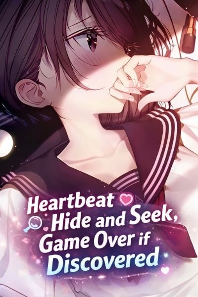 Read Heartbeat Hide and Seek, Game Over if Discovered Light Novel Online