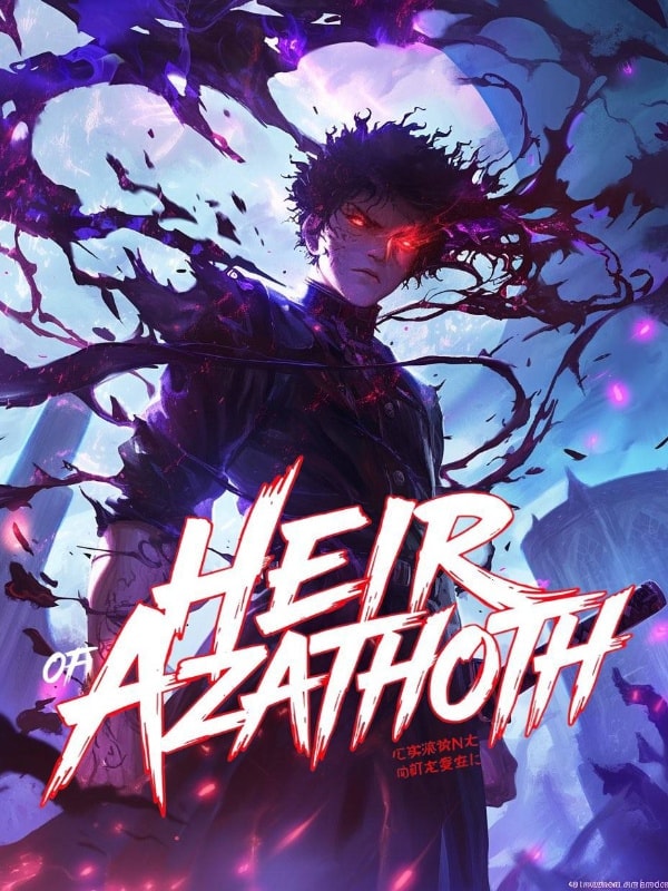 Read Heir Of Azathoth : EXtra's Limitess EvOlution Light Novel Online