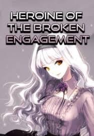 Read Heroine of the Broken Engagement Light Novel Online