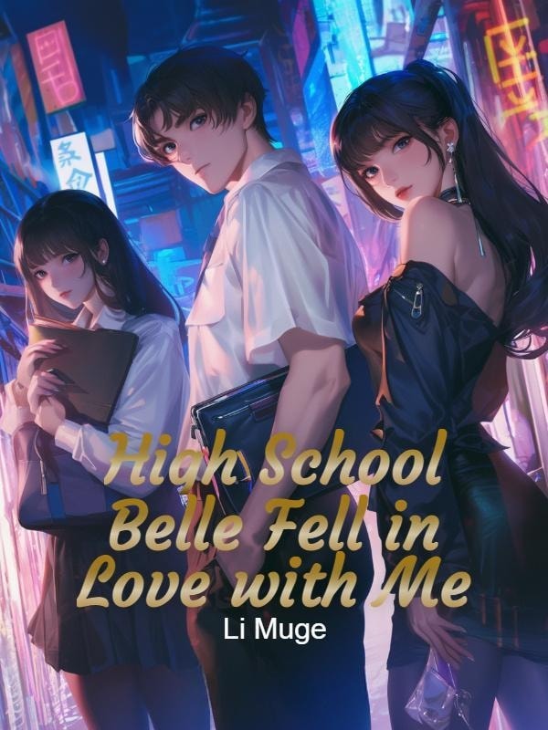 Read High School Belle Fell in Love with Me Light Novel Online
