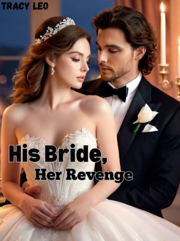 Read His Bride, Her Revenge Light Novel Online