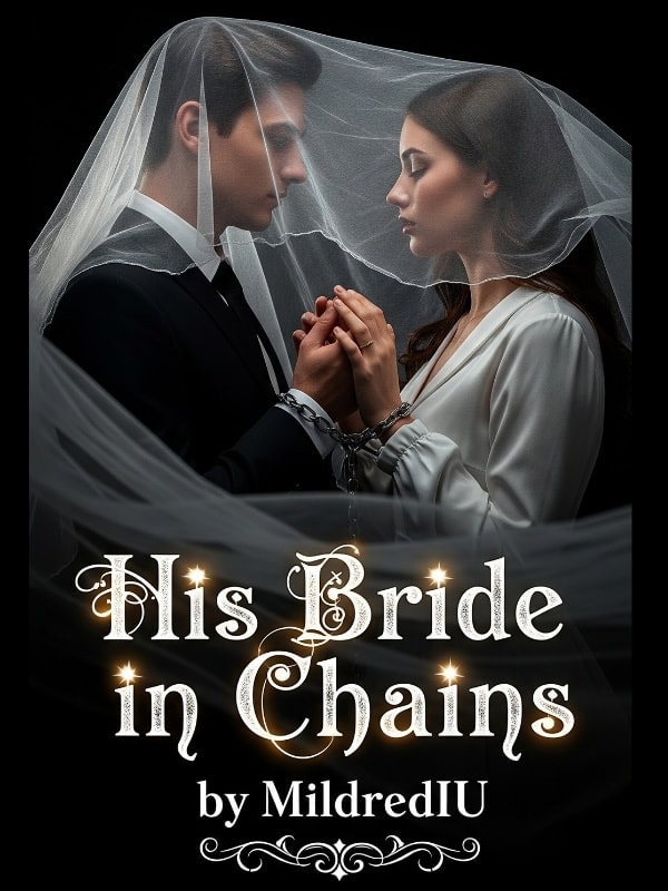 Read His Bride in Chains Light Novel Online