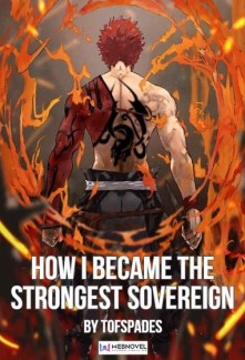 Read How I Became the Strongest Sovereign Light Novel Online