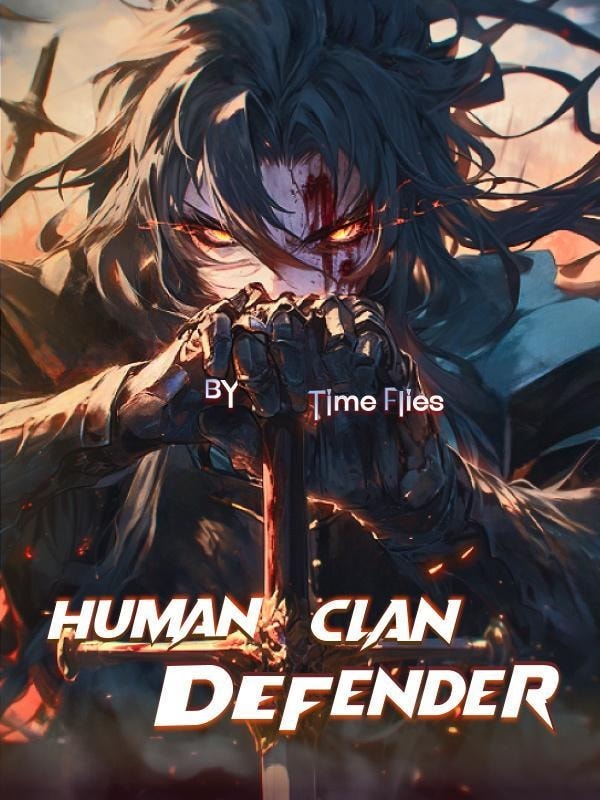 Read Human Clan Defender Light Novel Online