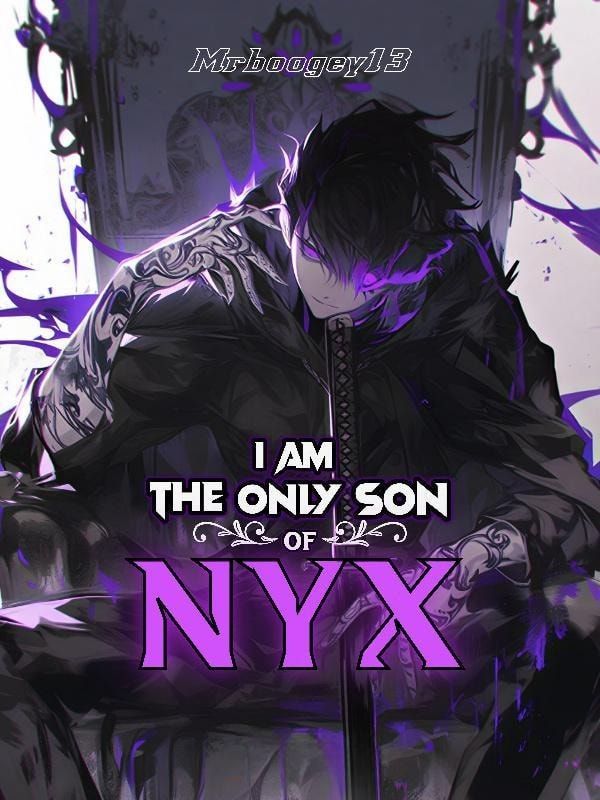 Read I am the Only Son of Nyx Light Novel Online