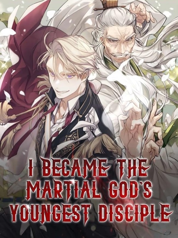 Read I Became the Martial God's Youngest Disciple Light Novel Online