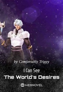 Read I Can See The World’s Desires Light Novel Online