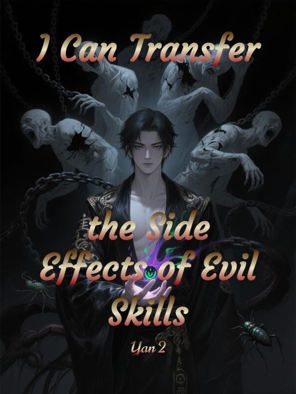 Read I Can Transfer the Side Effects of Evil Skills Light Novel Online