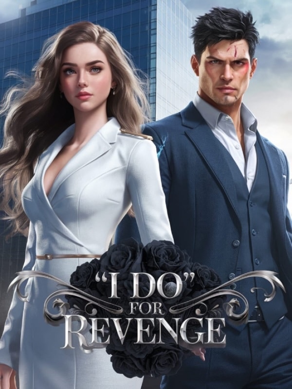 Read 'I Do' For Revenge Light Novel Online