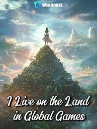 Read I Live on the Land in Global Games Light Novel Online