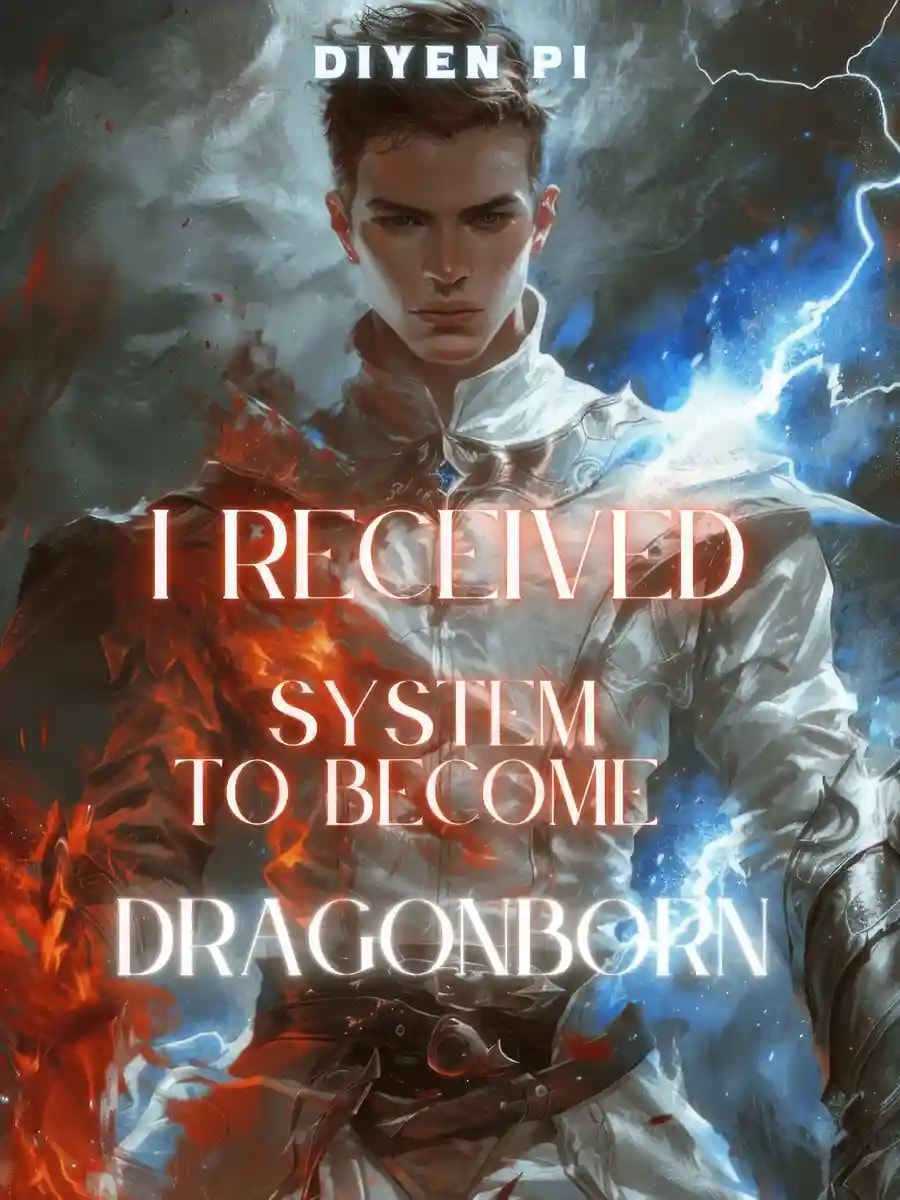 Read I Received System to Become Dragonborn Light Novel Online