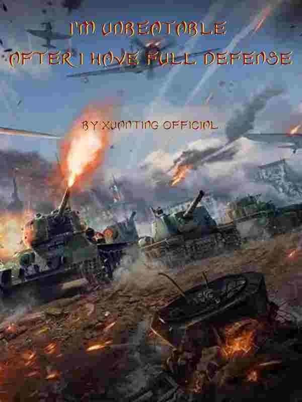Read I'm Unbeatable After I Have Full Defense Light Novel Online