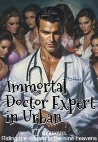 Read Immortal Doctor Expert in Urban Light Novel Online