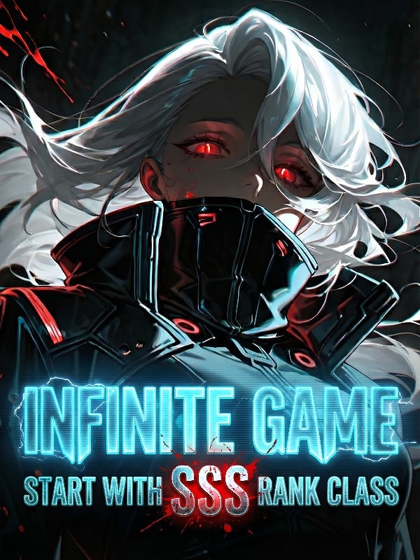 Read Infinite Game - Start With SSS Rank Class Light Novel Online