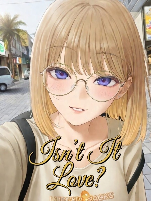 Read Isn't It Love? Light Novel Online
