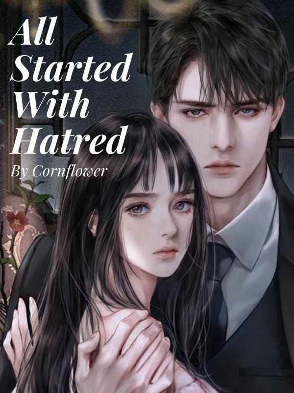 Read It All Started With Hatred Light Novel Online