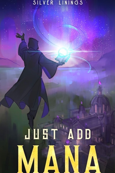 Read Just Add Mana Light Novel Online