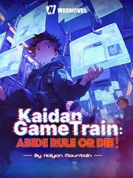 Read Kaidan Game Train: Abide Rule or Die! Light Novel Online