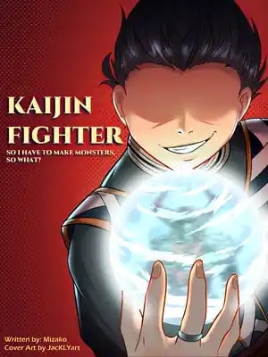 Read Kaijin Fighter: So I Have to Make Monsters, So What? Light Novel Online