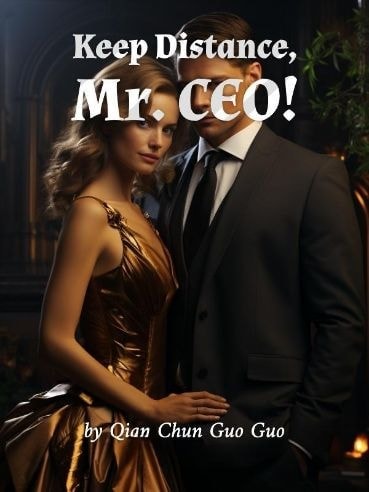 Read Keep Distance, Mr. CEO! Light Novel Online