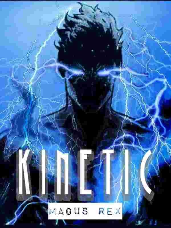 Read KINETIC Light Novel Online