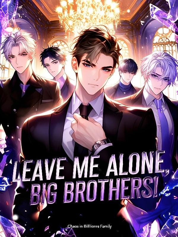 Read Leave Me Alone, Big Brothers! [BL] Light Novel Online