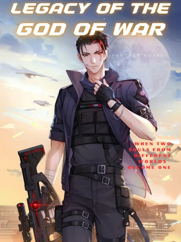 Read Legacy of the God of War Light Novel Online