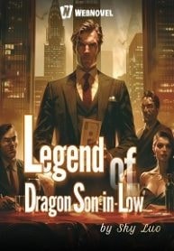 Read Legend of Dragon Son-in-law Light Novel Online