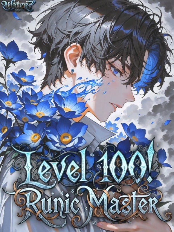 Read Level 100! Runic Master Light Novel Online