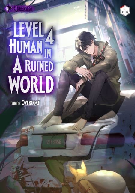 Read Level 4 Human in a Ruined World Light Novel Online